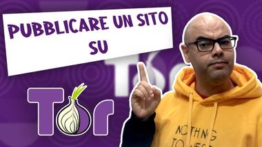 Dark Web - Come pubblicare un sito su TOR (facile)