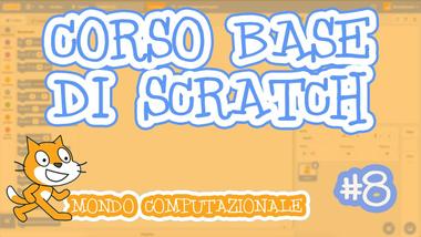 Situazioni e input da tastiera - Corso di Scratch 8