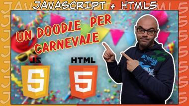 Ho fatto un Doodle per Carnevale in Javascript e HTML5