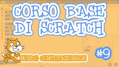 Le variabili - Corso di Scratch 9