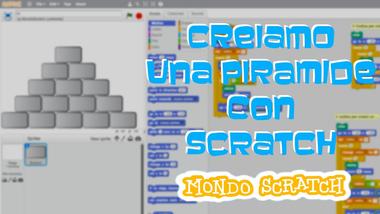 Costruiamo una piramide con Scratch